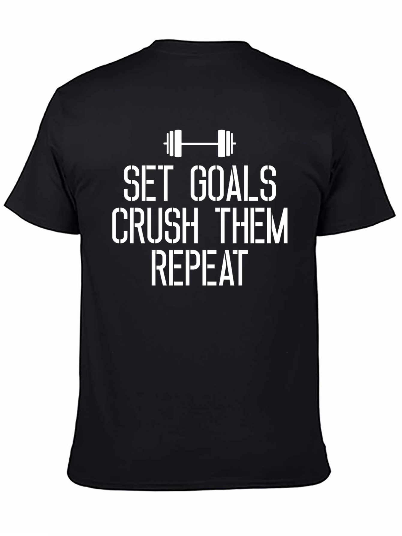 Set Goals Crush Them Repeat Gym Workout T-Shirt