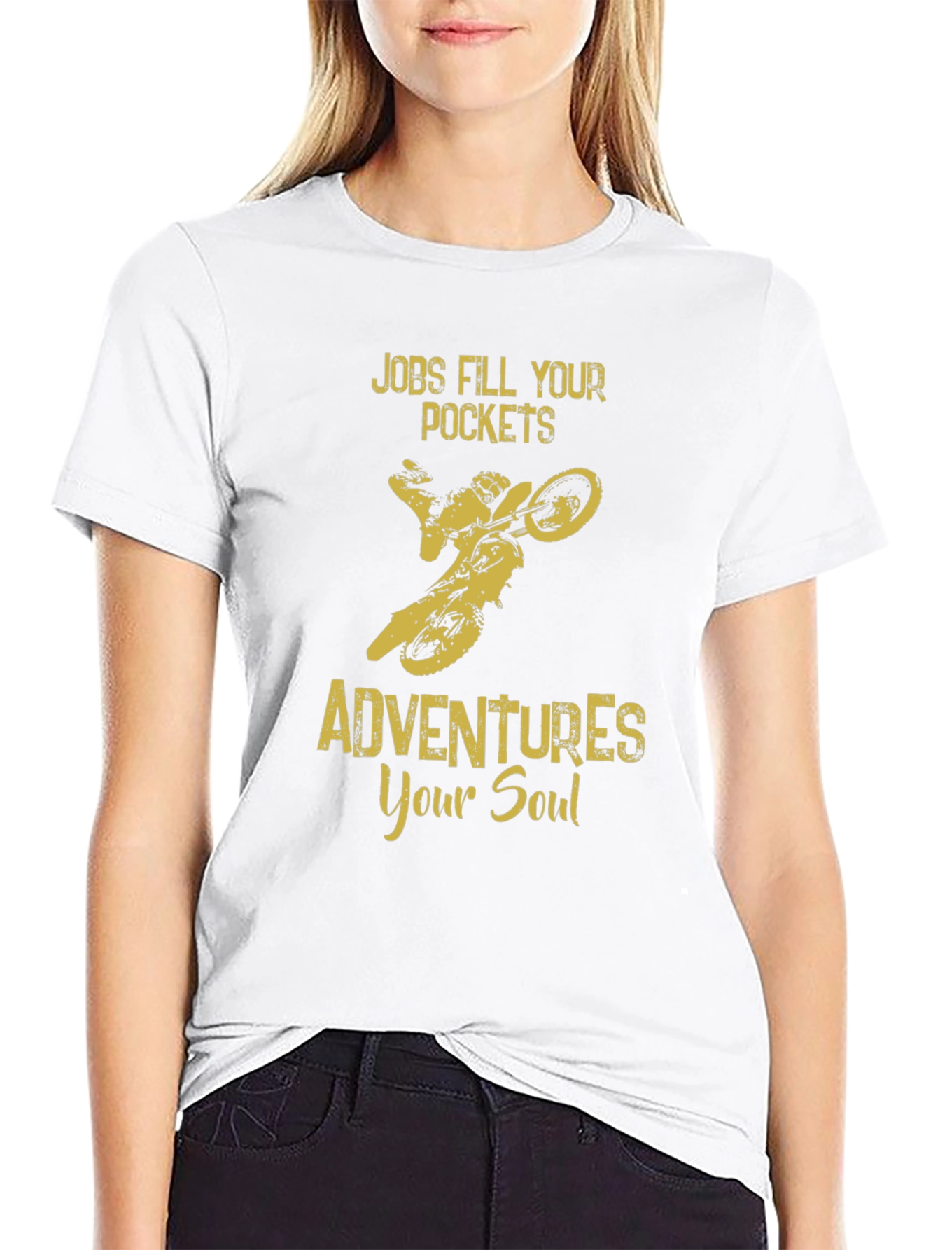Adventure Soul T-Shirt: Jobs Fill Pockets Adventures Your Soul