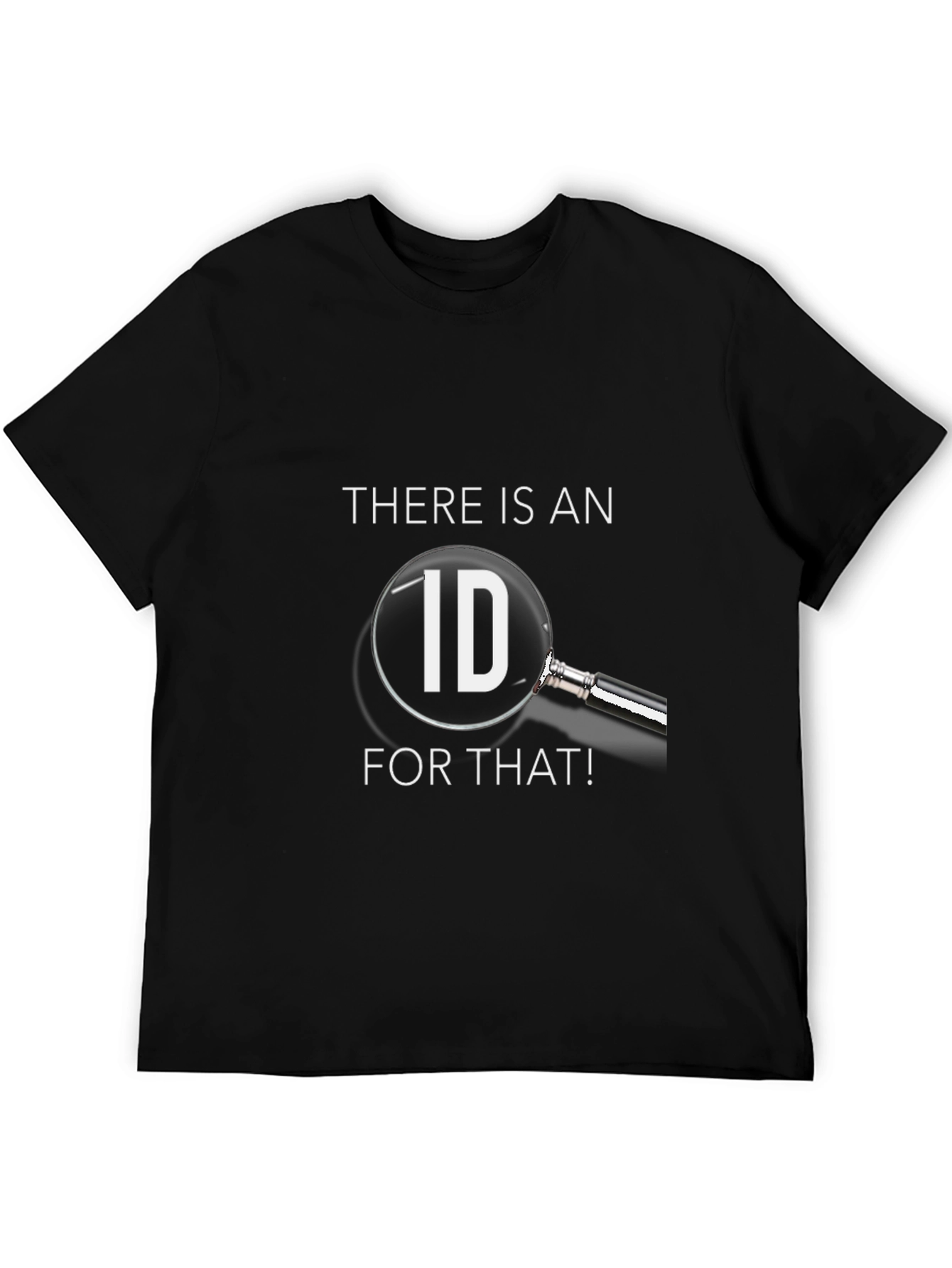 There is an ID for that! Graphic T-Shirt