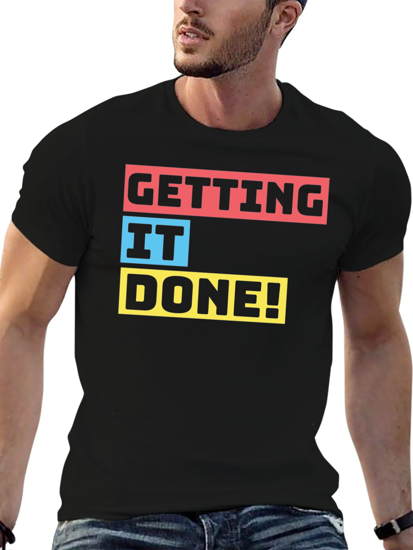 Getting It Done! Black Graphic T-Shirt