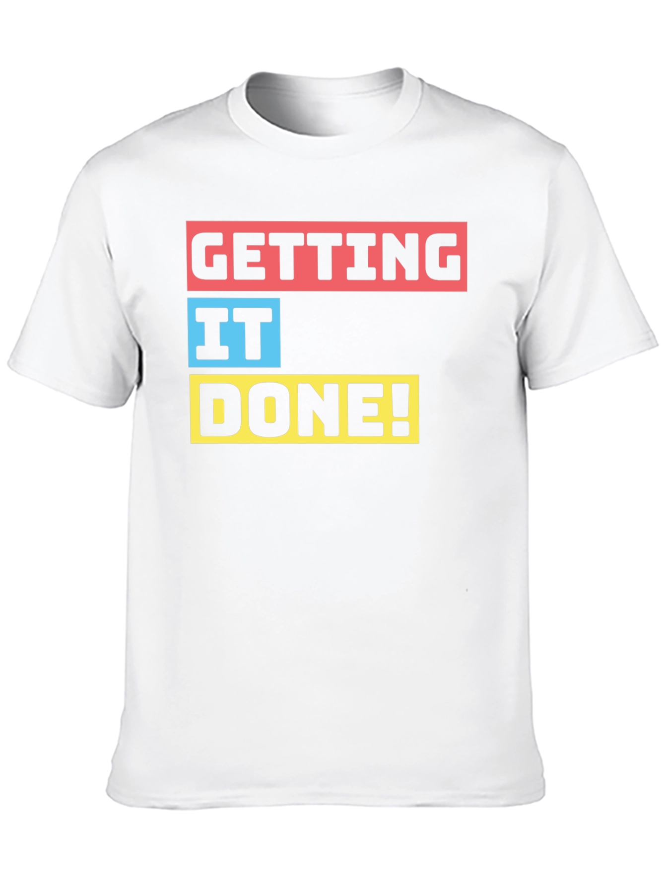 Getting It Done! Black Graphic T-Shirt