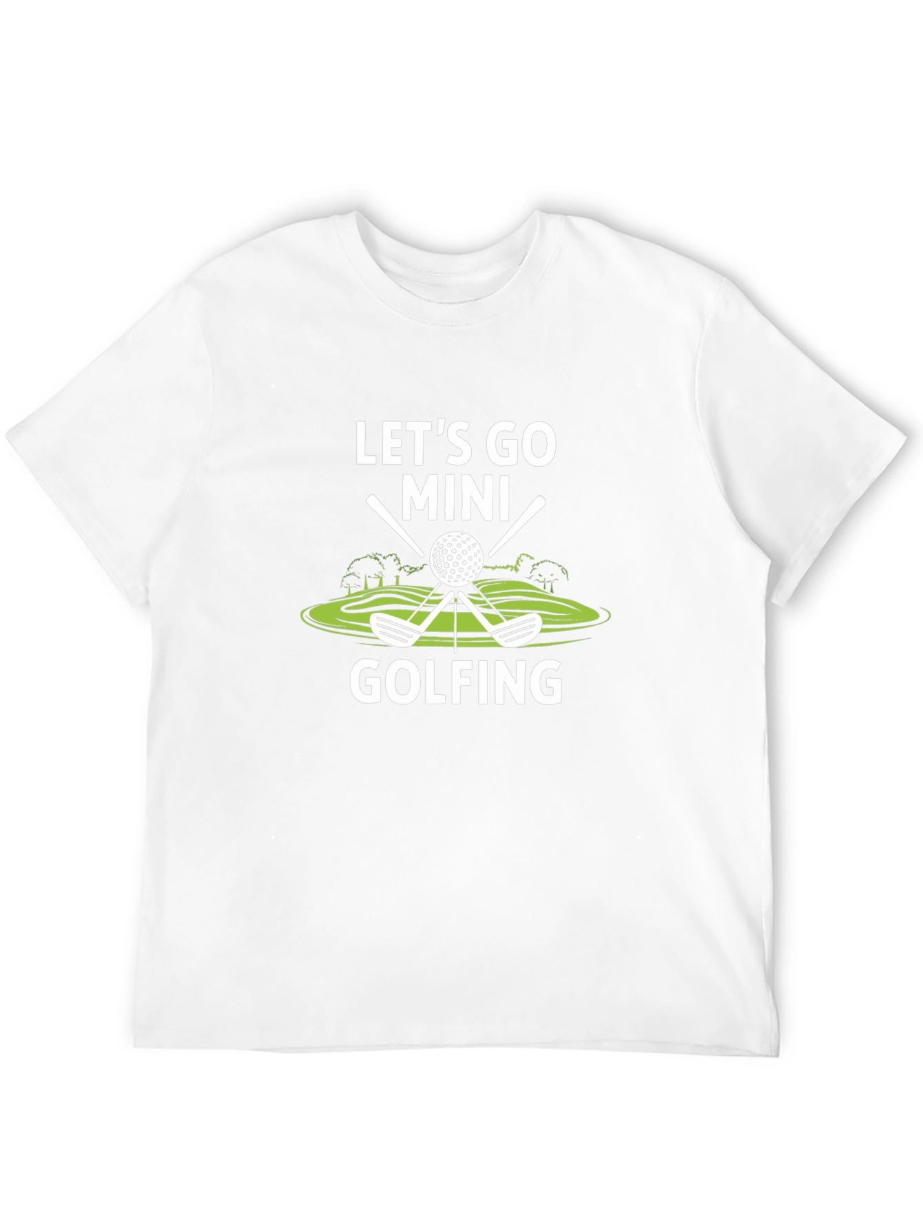 Lets Go Mini Golfing T-Shirt