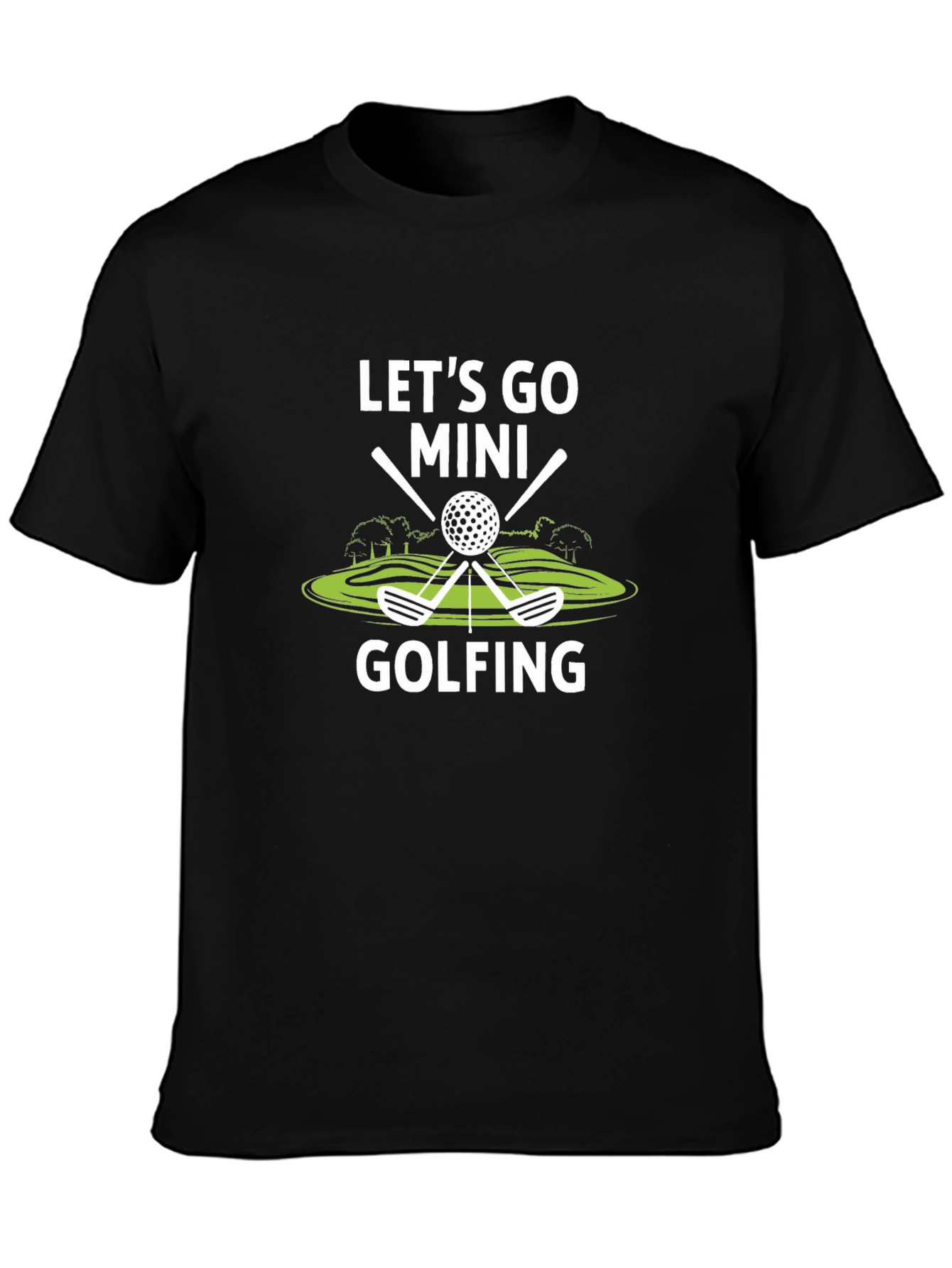 Lets Go Mini Golfing T-Shirt