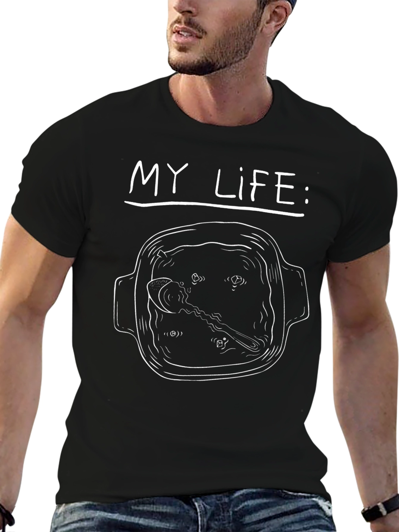 My Life T-Shirt - Funny Soup Bowl Design