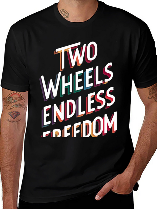 Two Wheels Endless Freedom T-Shirt