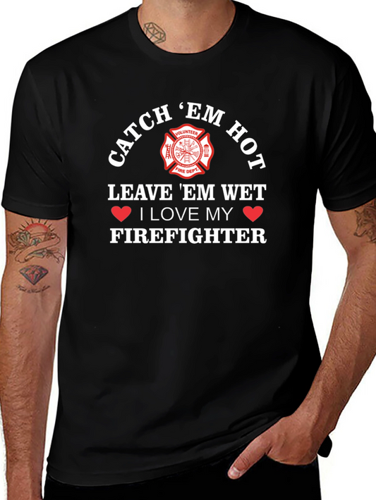 Catch Em Hot Firefighter Graphic Tee