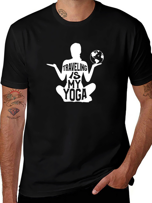Traveling is My Yoga T-Shirt