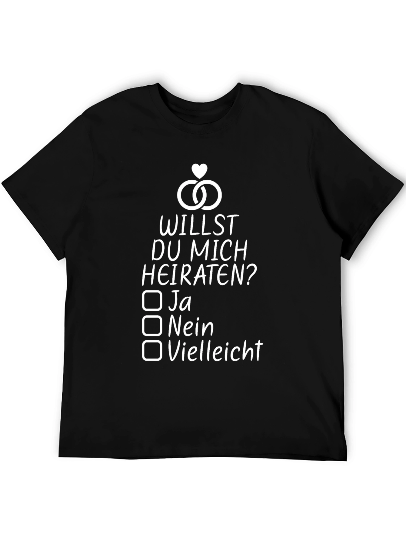 Willst Du Mich Heiraten T-Shirt - Proposal Shirt