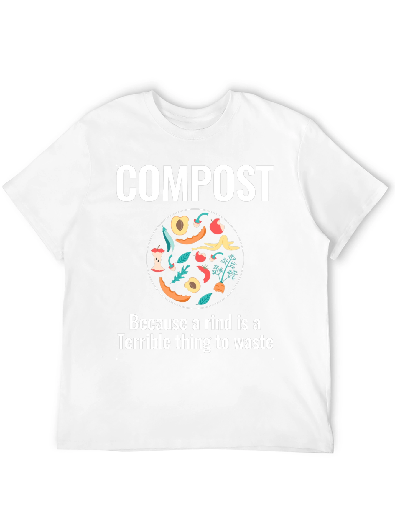 Compost Rind Waste T-Shirt