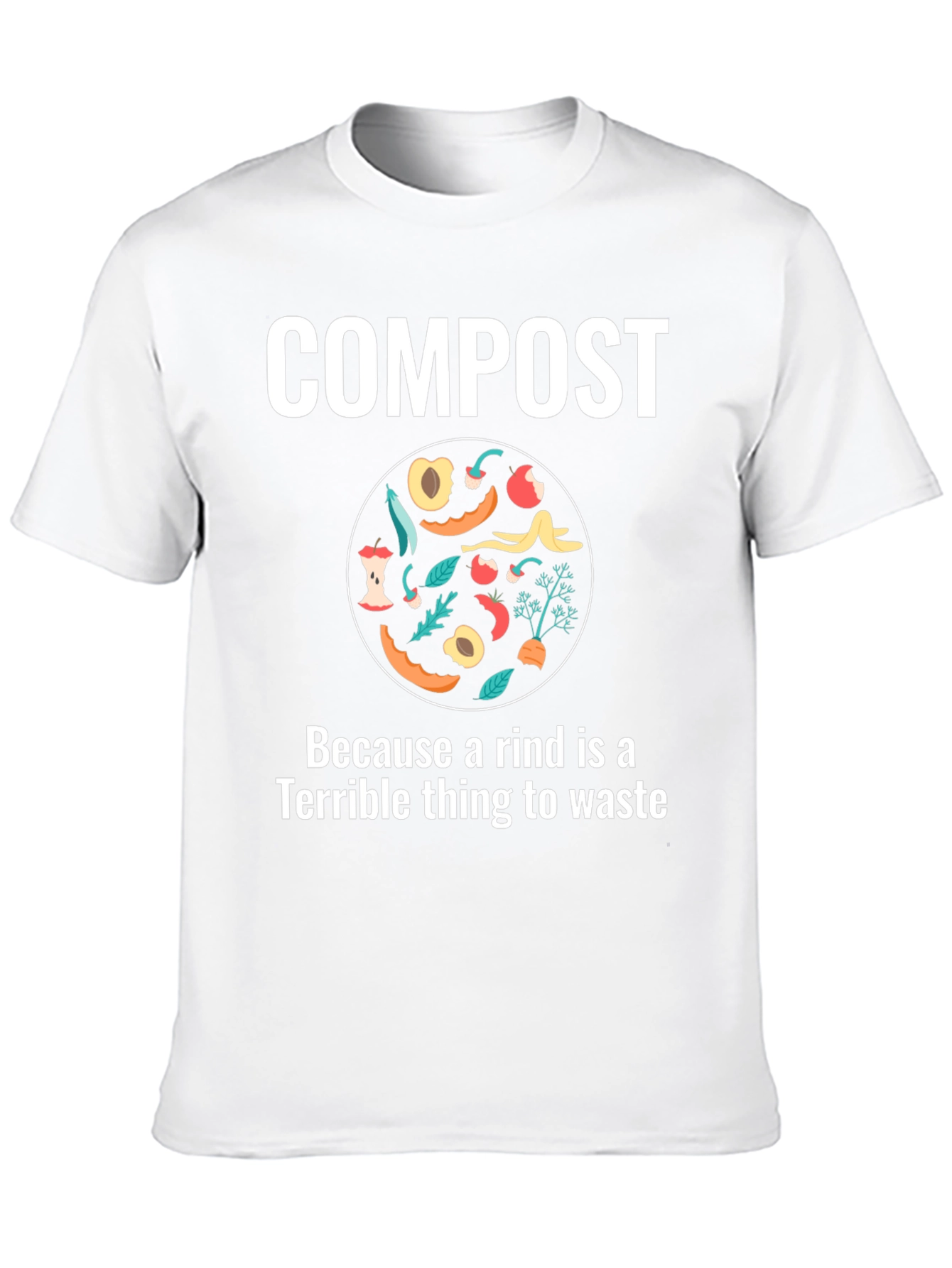 Compost Rind Waste T-Shirt