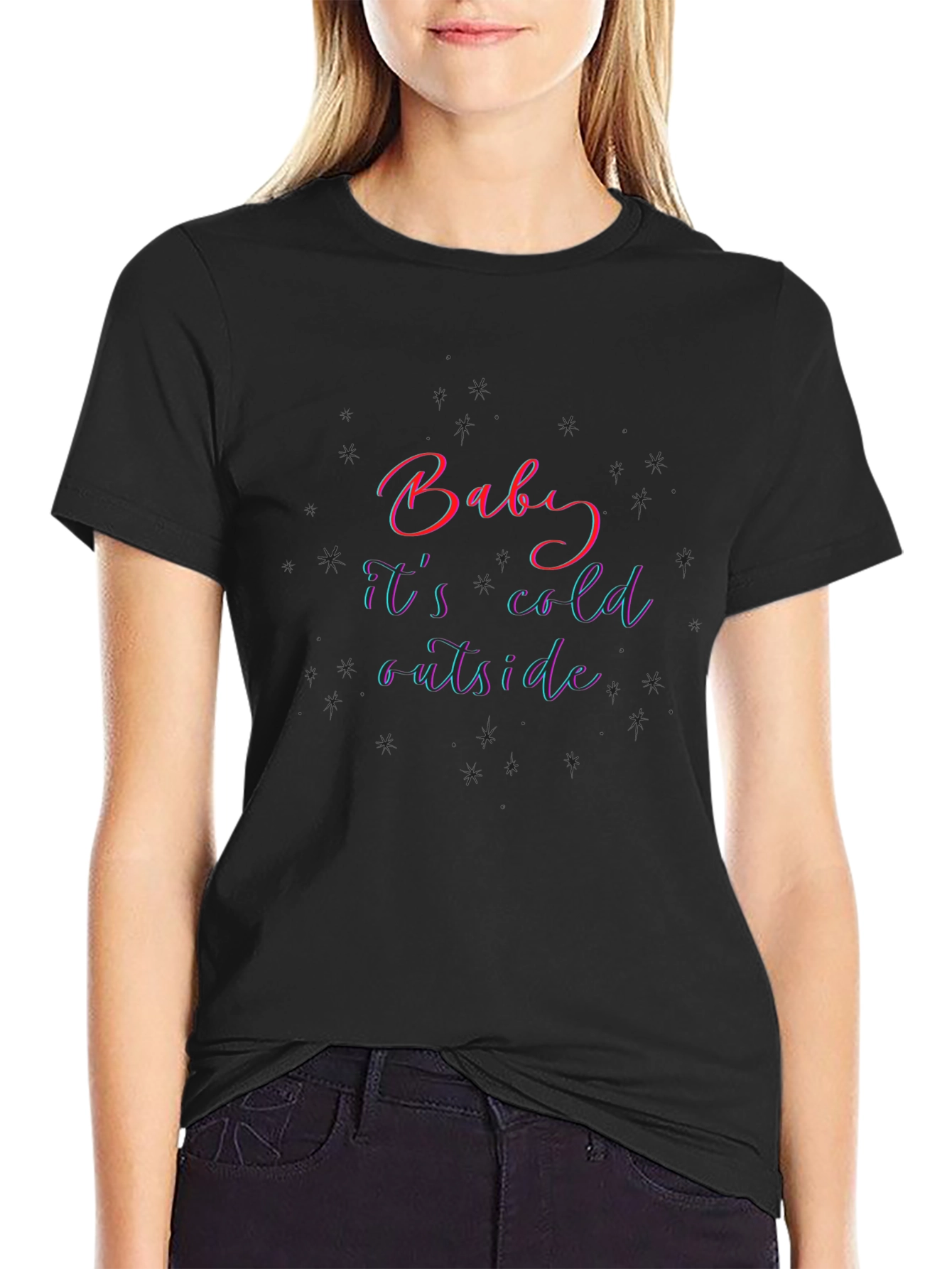 Baby Its Cold Outside Graphic Tee