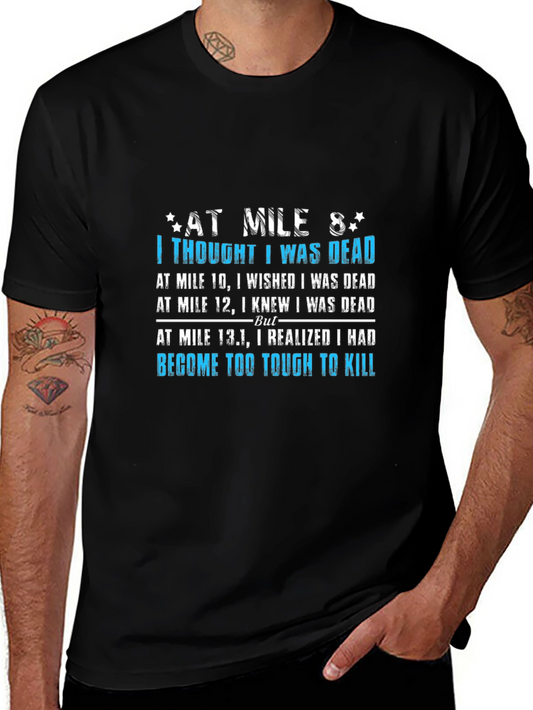 Tough to Kill Marathoner T-Shirt