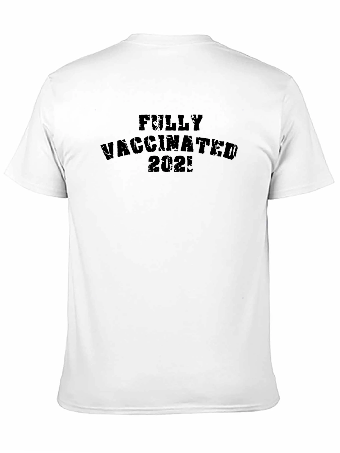 Fully Vaccinated 2021 Black T-Shirt