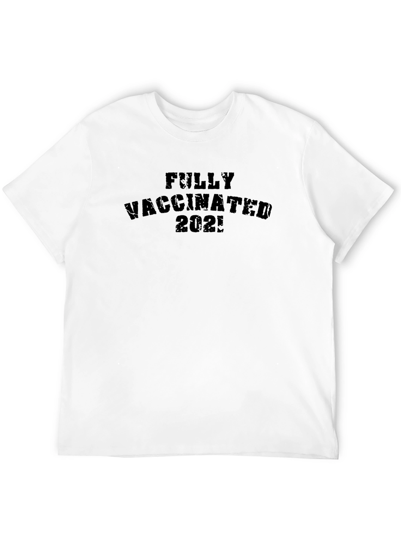 Fully Vaccinated 2021 Black T-Shirt