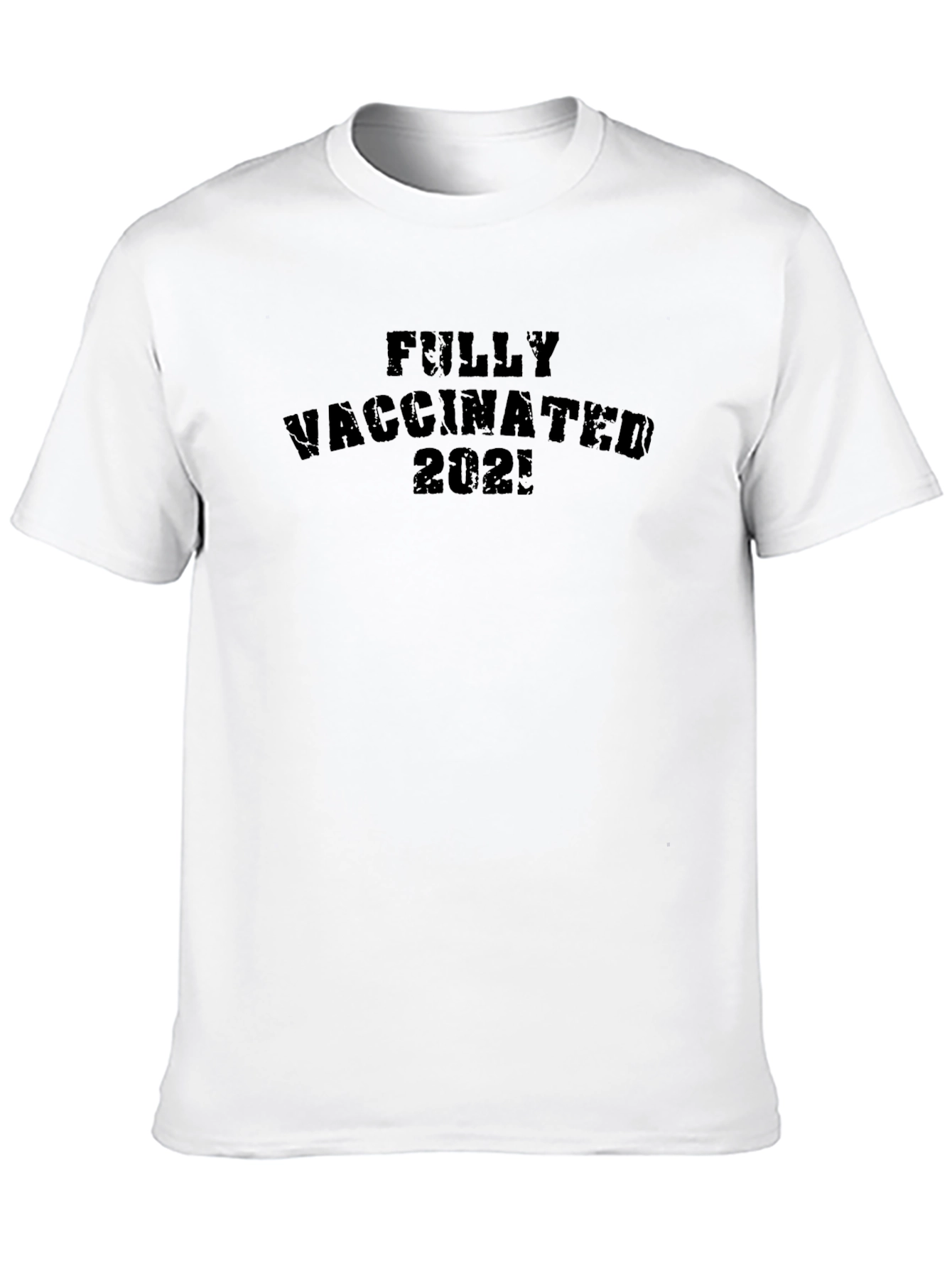 Fully Vaccinated 2021 Black T-Shirt