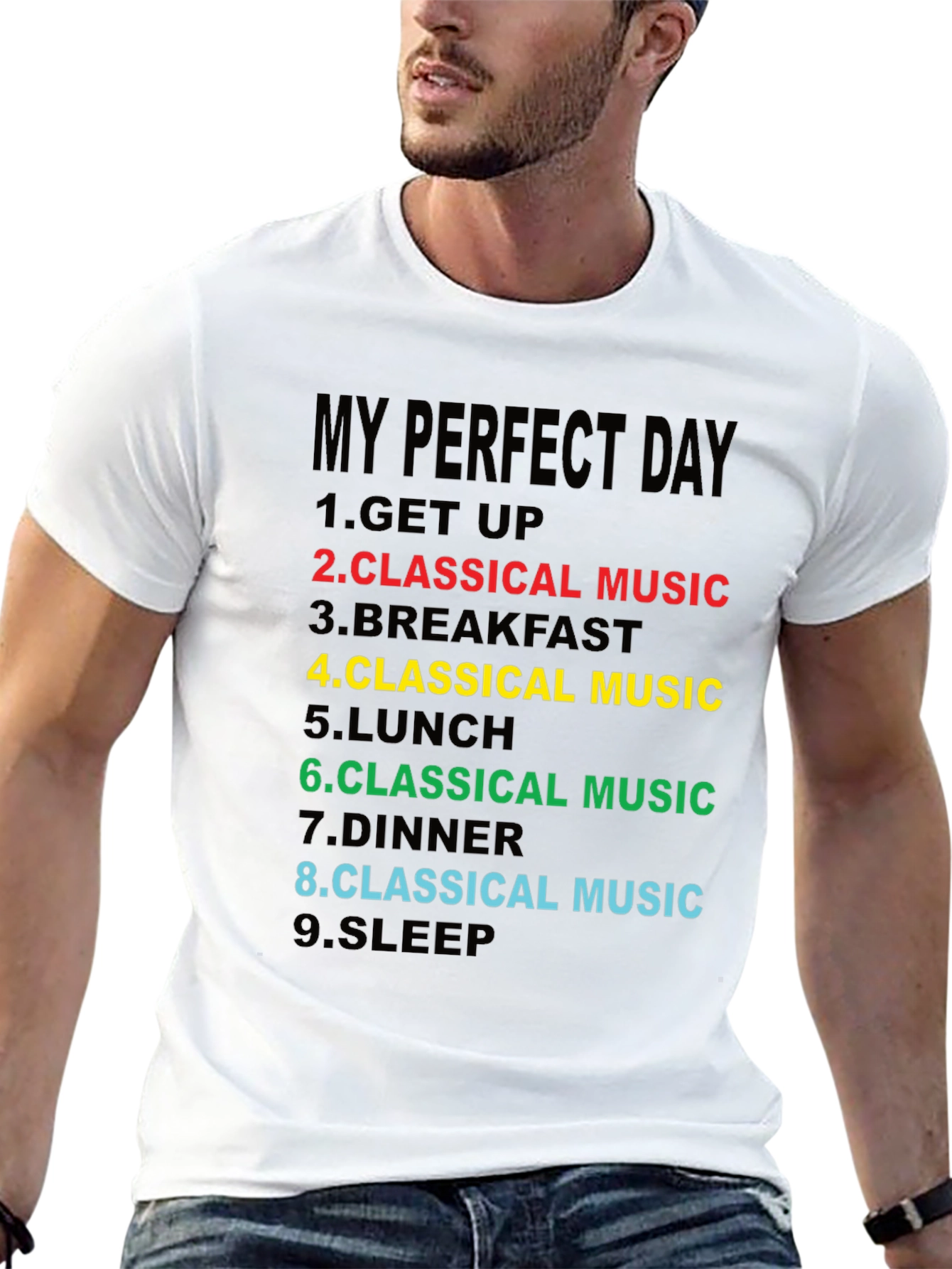 Classical Music Lovers T-Shirt - My Perfect Day