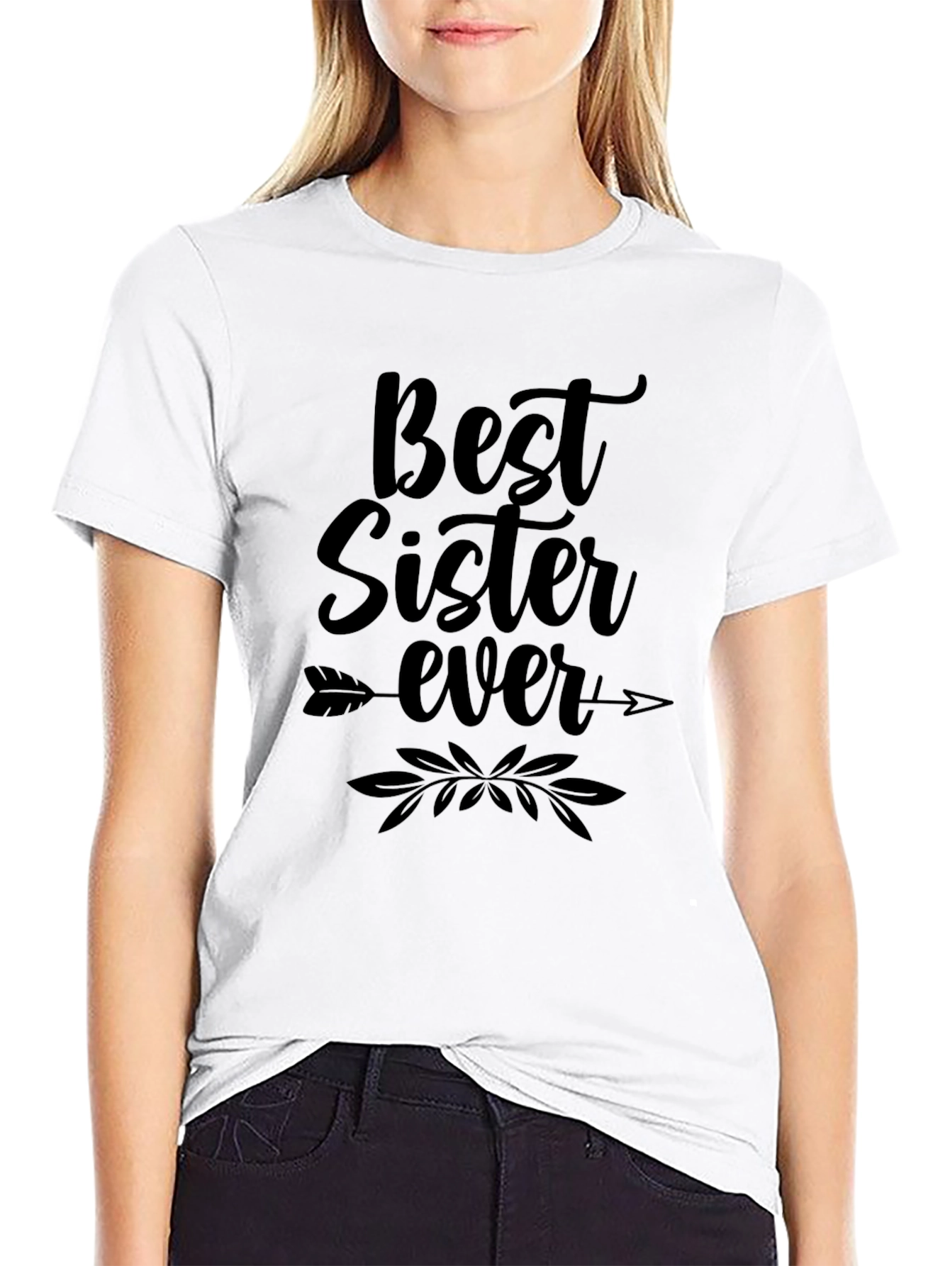 Best Sister Ever T-Shirt - Soft Cotton Tee