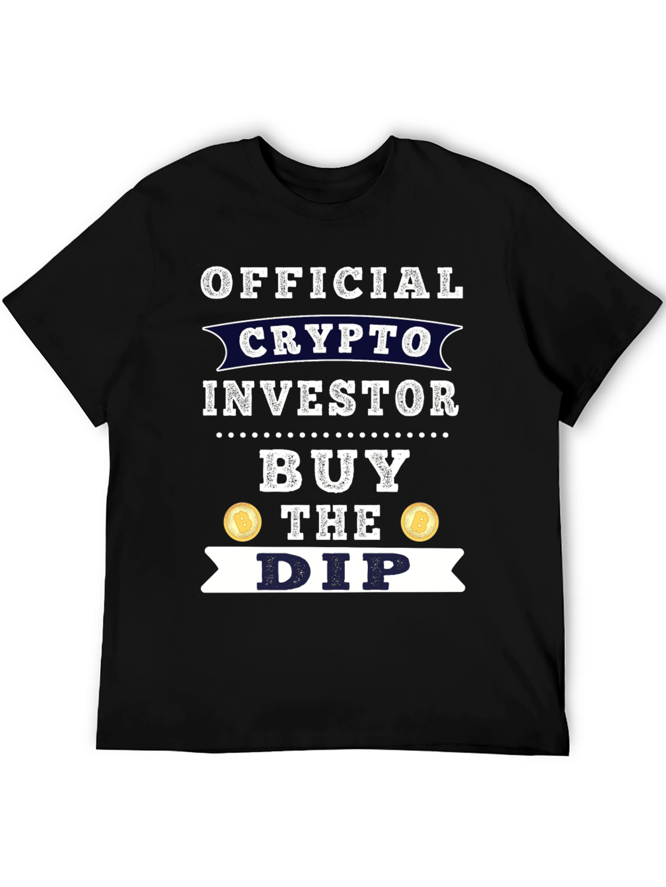 Crypto Investor T-Shirt - Buy The Dip
