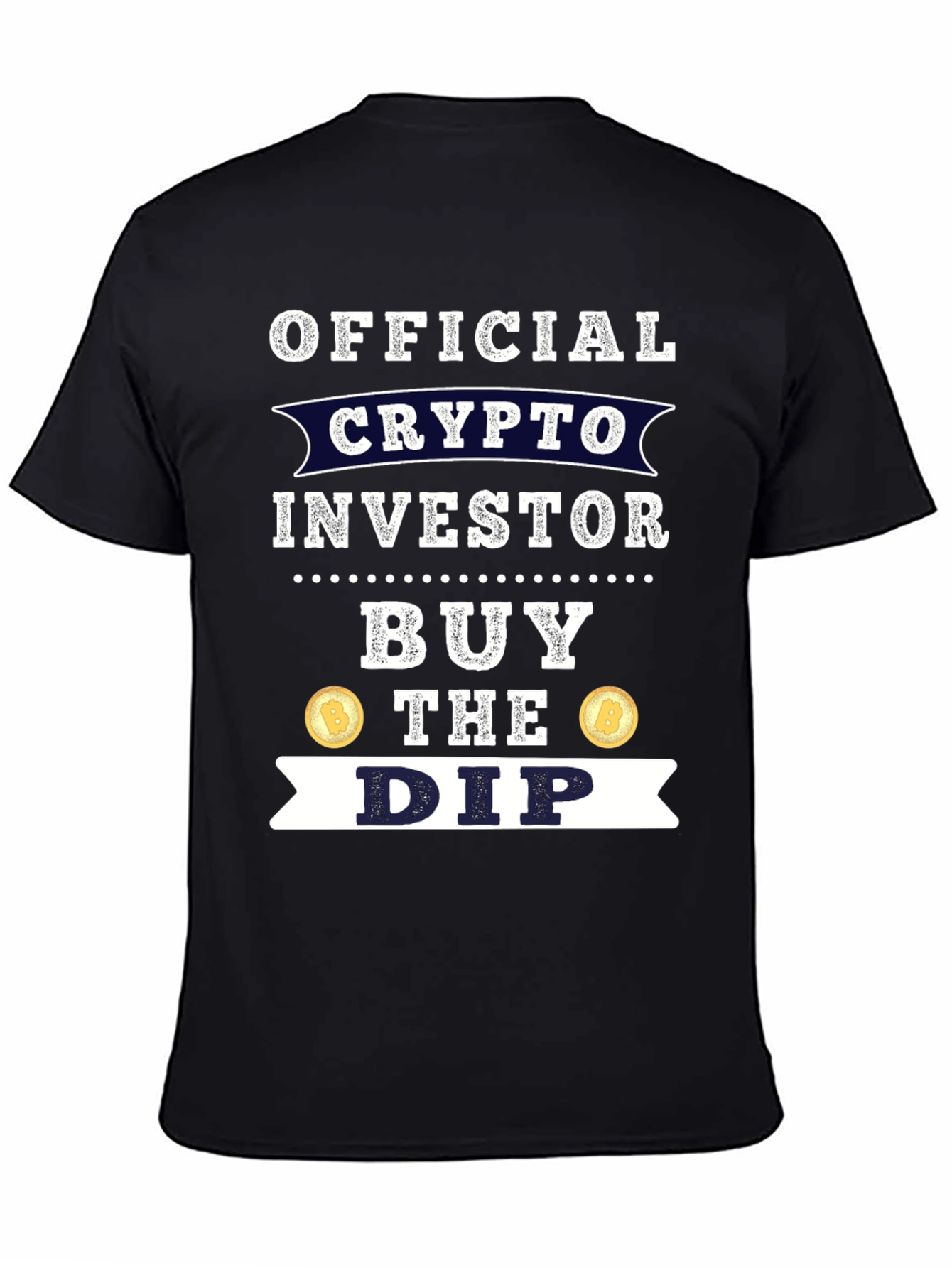 Crypto Investor T-Shirt - Buy The Dip