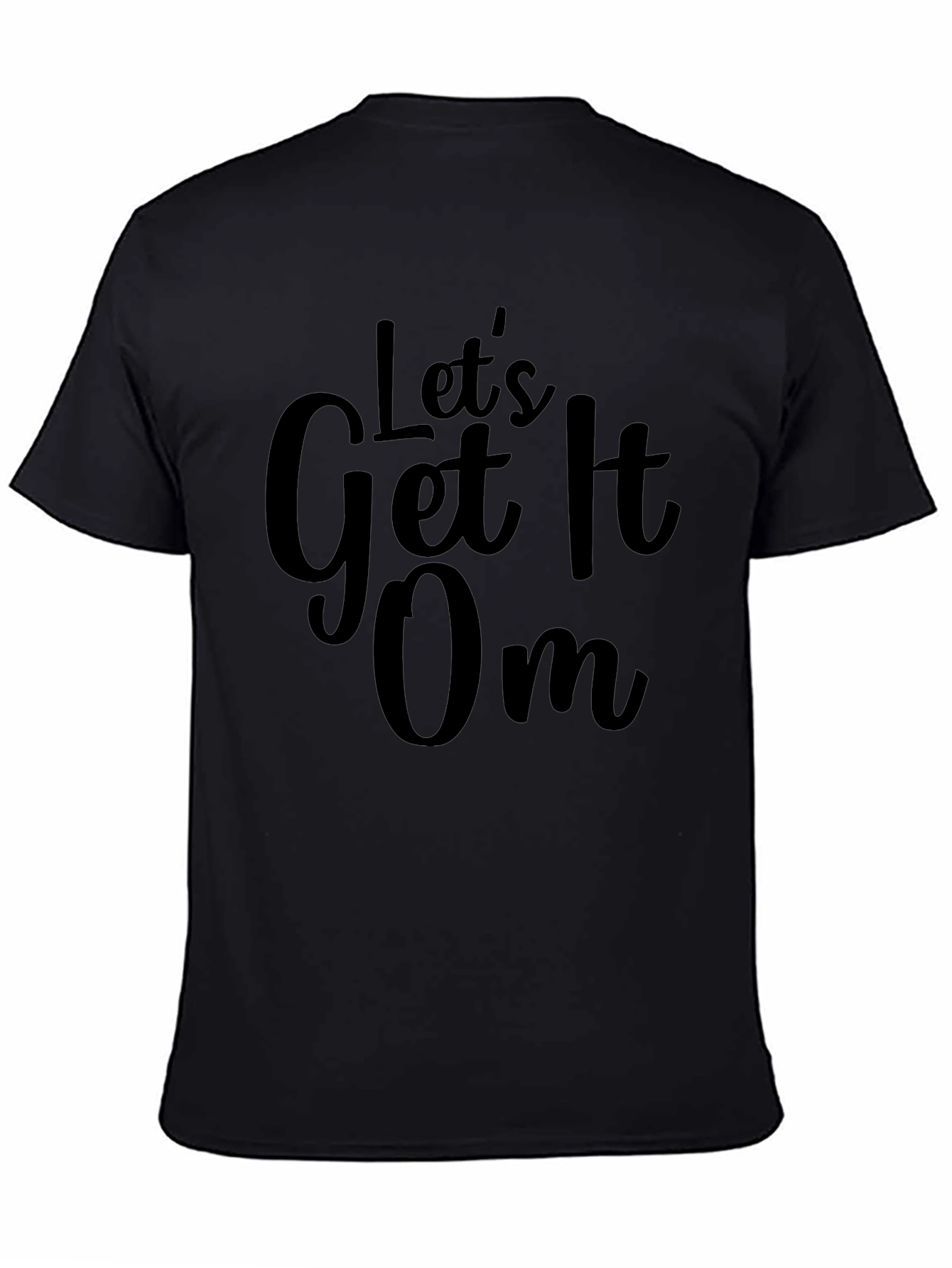 Lets Get It On Black Graphic Tee