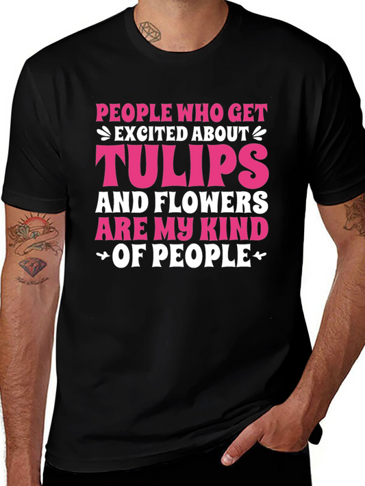 Tulips and Flowers Lover T-Shirt