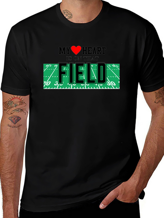 My Heart is On That Field T-Shirt