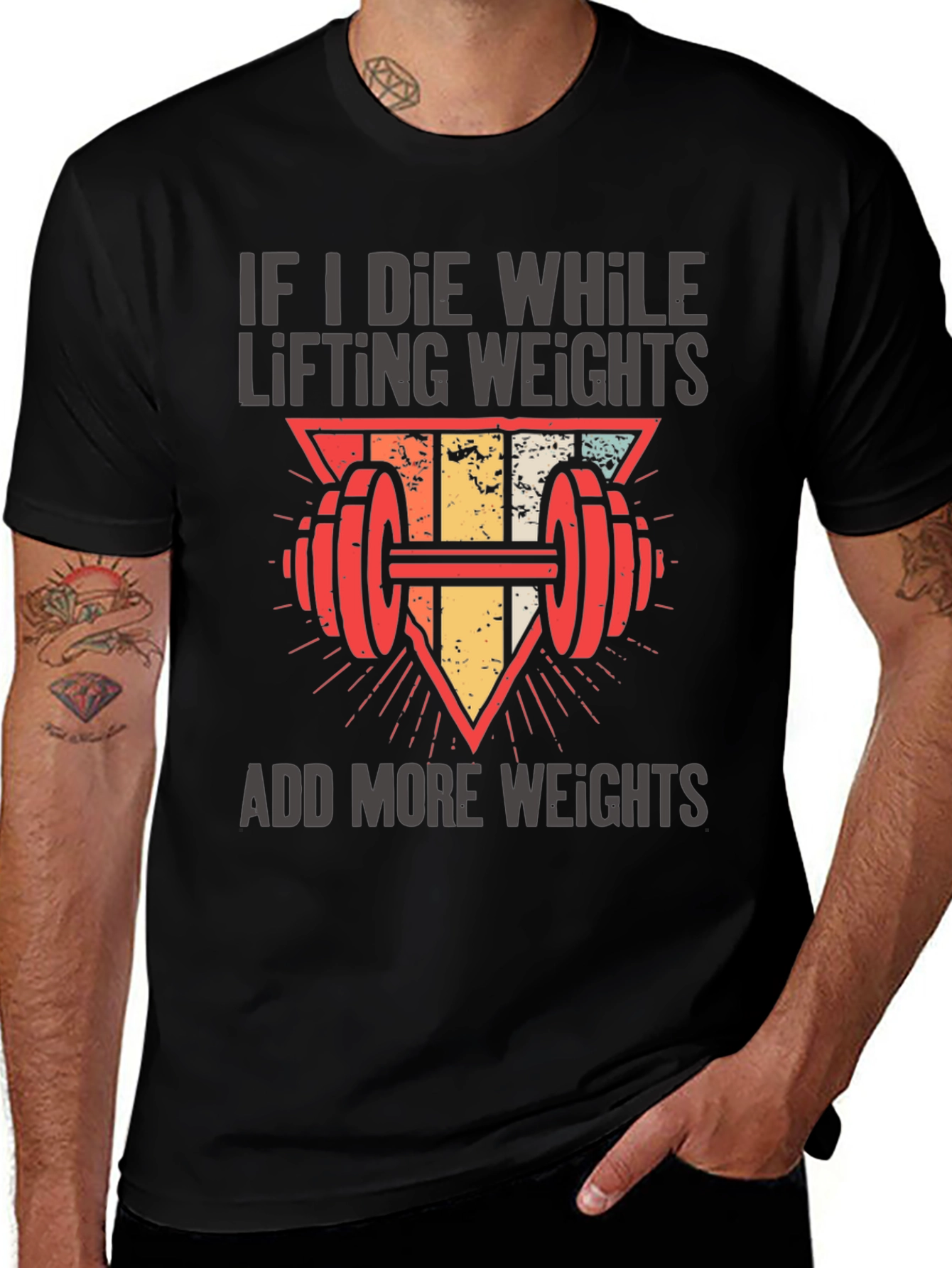 If I Die Lifting Weights T-Shirt