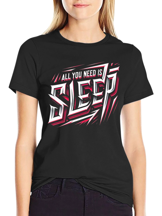 All You Need Is Sleep Graphic Tee