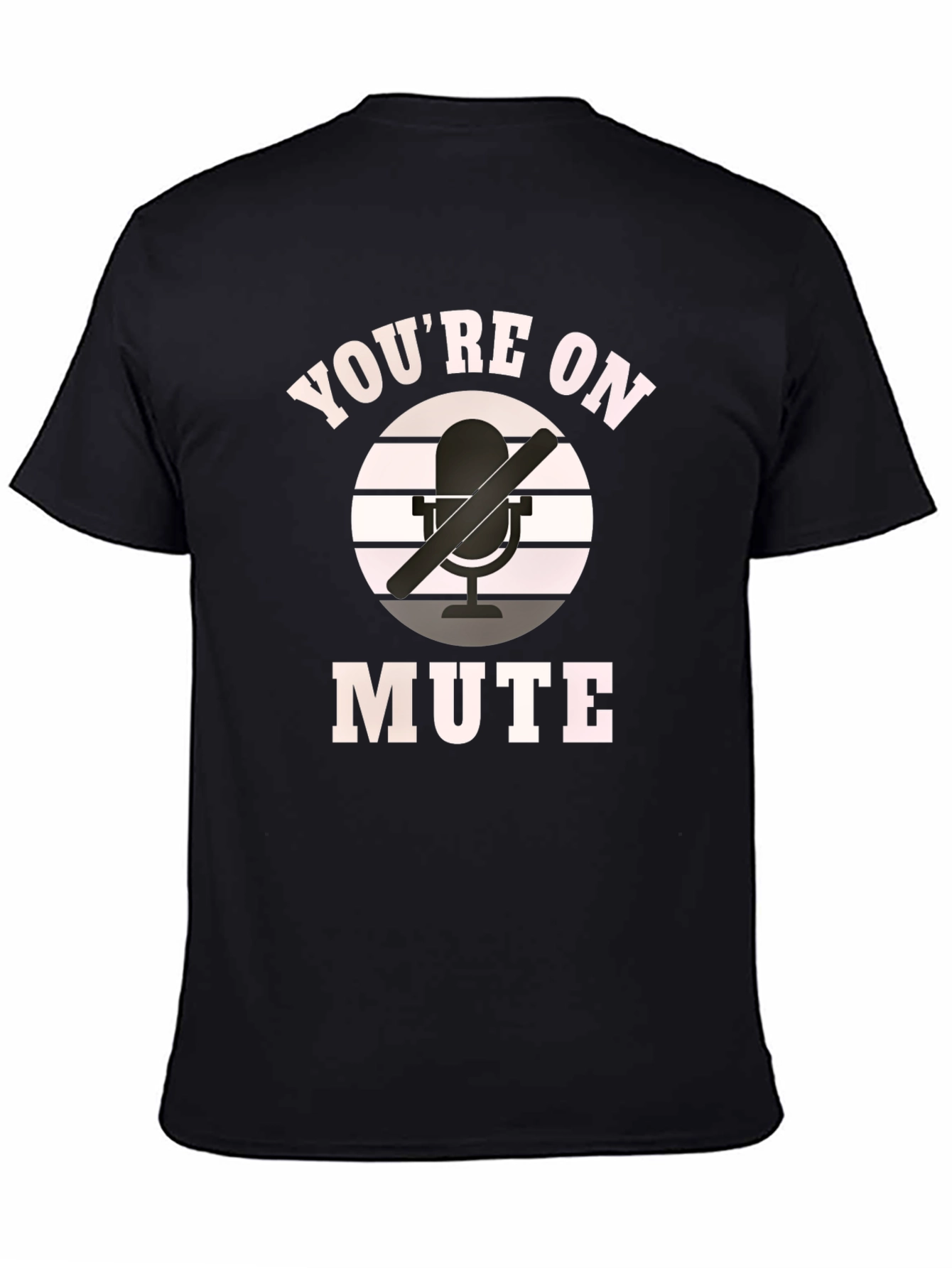 Youre On Mute T-Shirt Funny Zoom Meeting Shirt