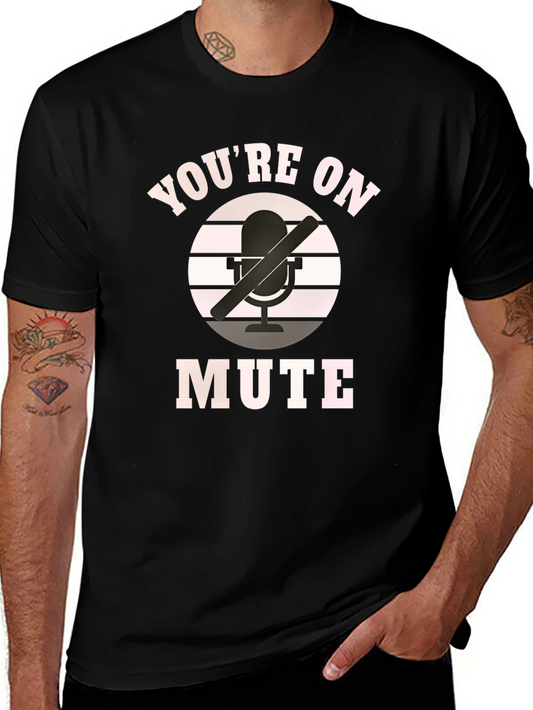 Youre On Mute T-Shirt Funny Zoom Meeting Shirt