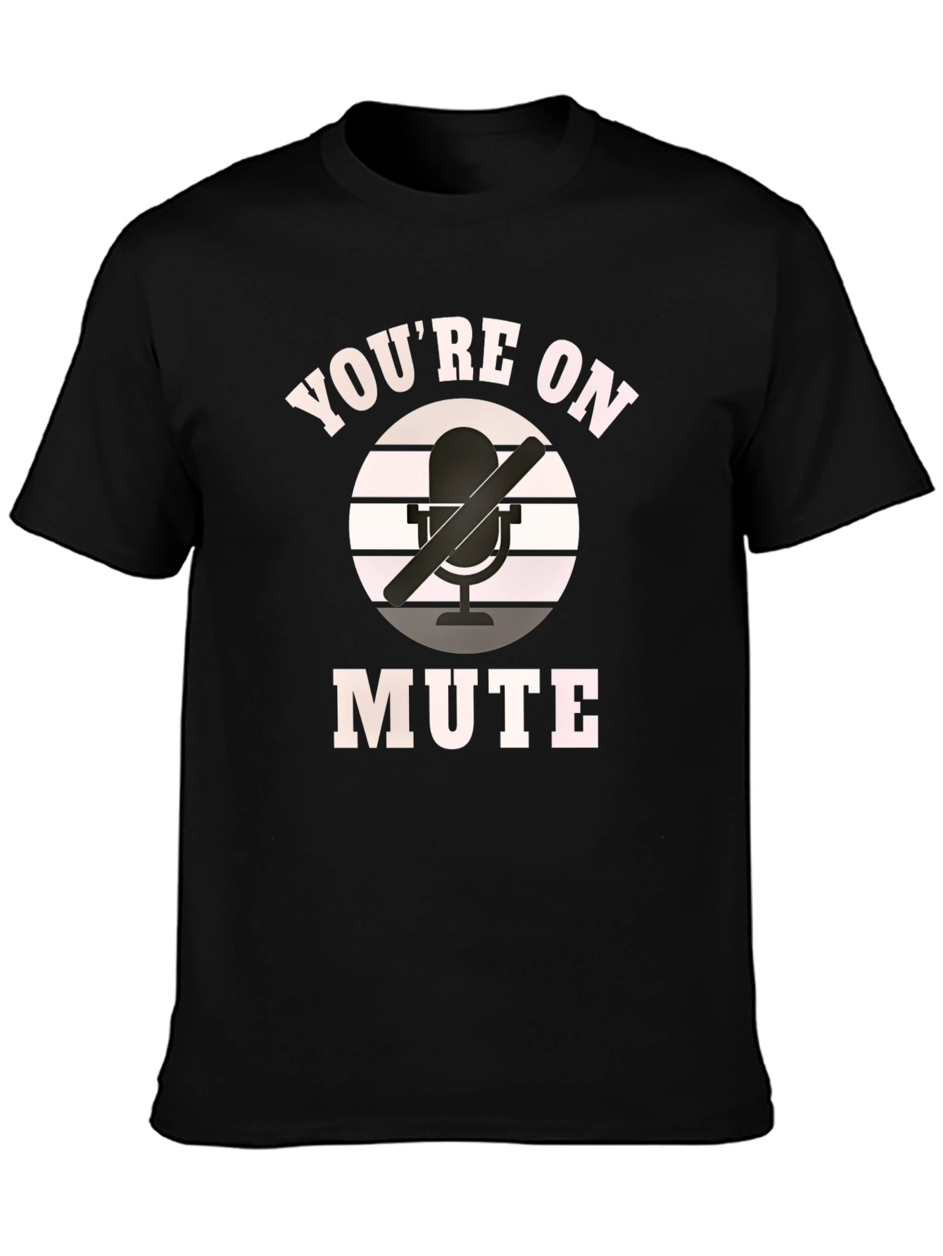 Youre On Mute T-Shirt Funny Zoom Meeting Shirt