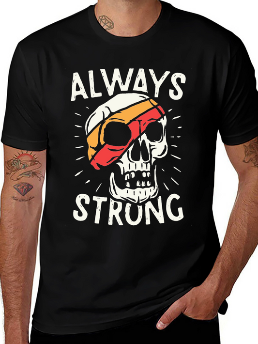 Always Strong Skull Graphic Tee