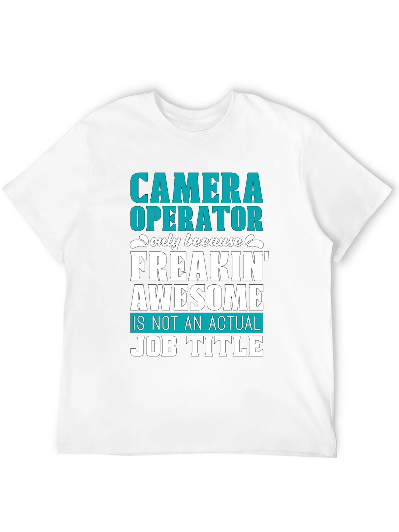 Camera Operator Awesome Job Title T-Shirt