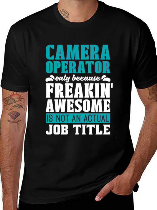 Camera Operator Awesome Job Title T-Shirt