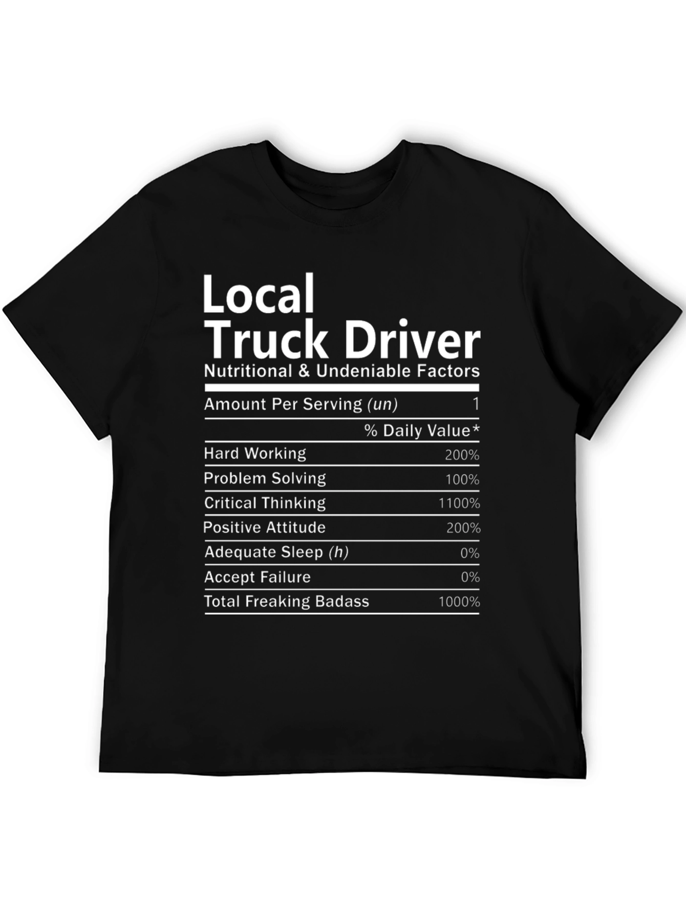 Local Truck Driver Novelty T-Shirt