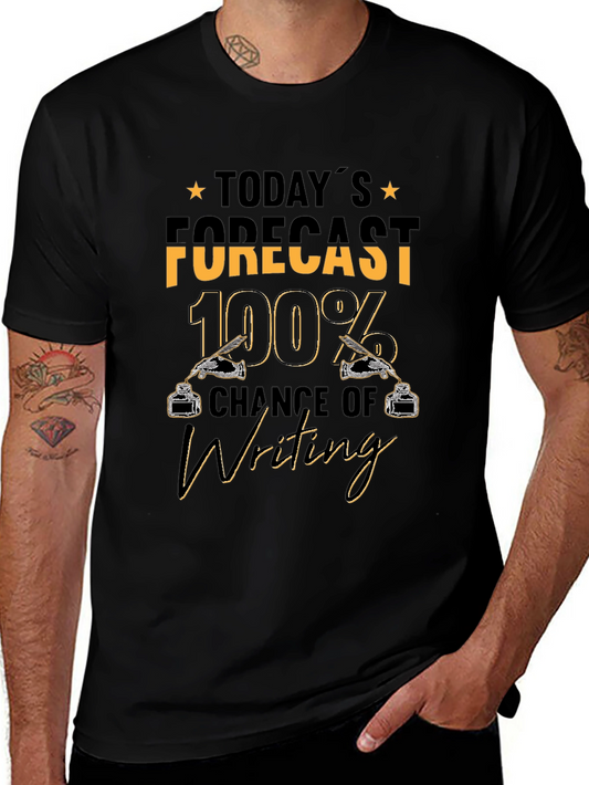 Writing Forecast T-Shirt - 100% Chance of Writing