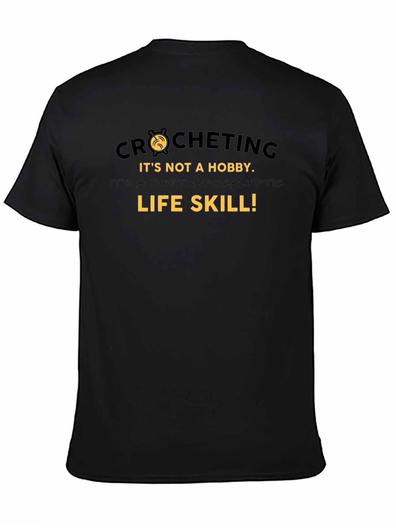 Crocheting Post-Apocalyptic Life Skill Graphic Tee