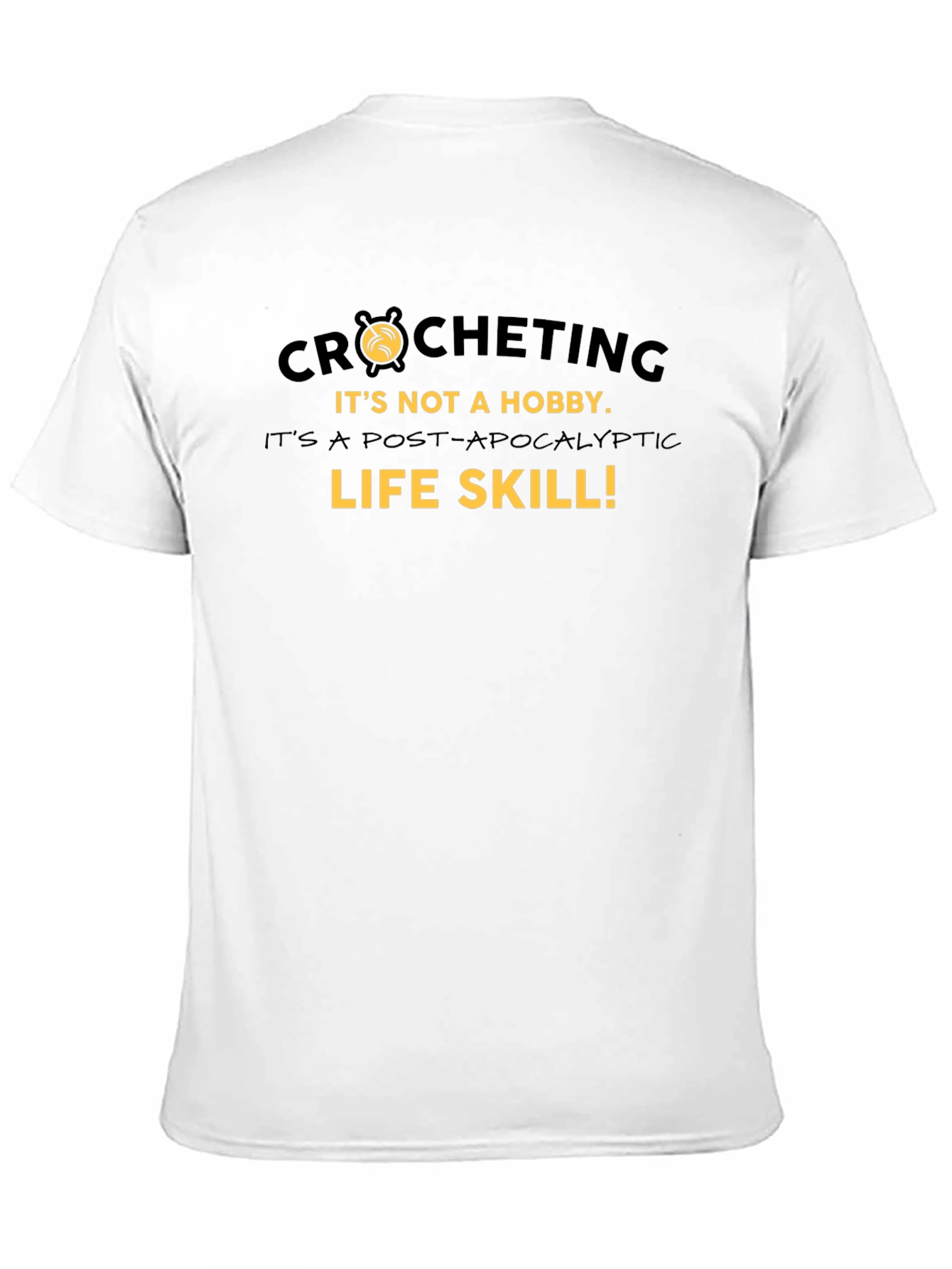 Crocheting Post-Apocalyptic Life Skill Graphic Tee
