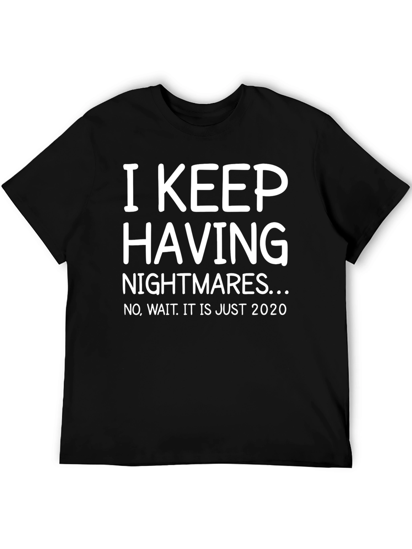 Funny 2020 Nightmare T-Shirt