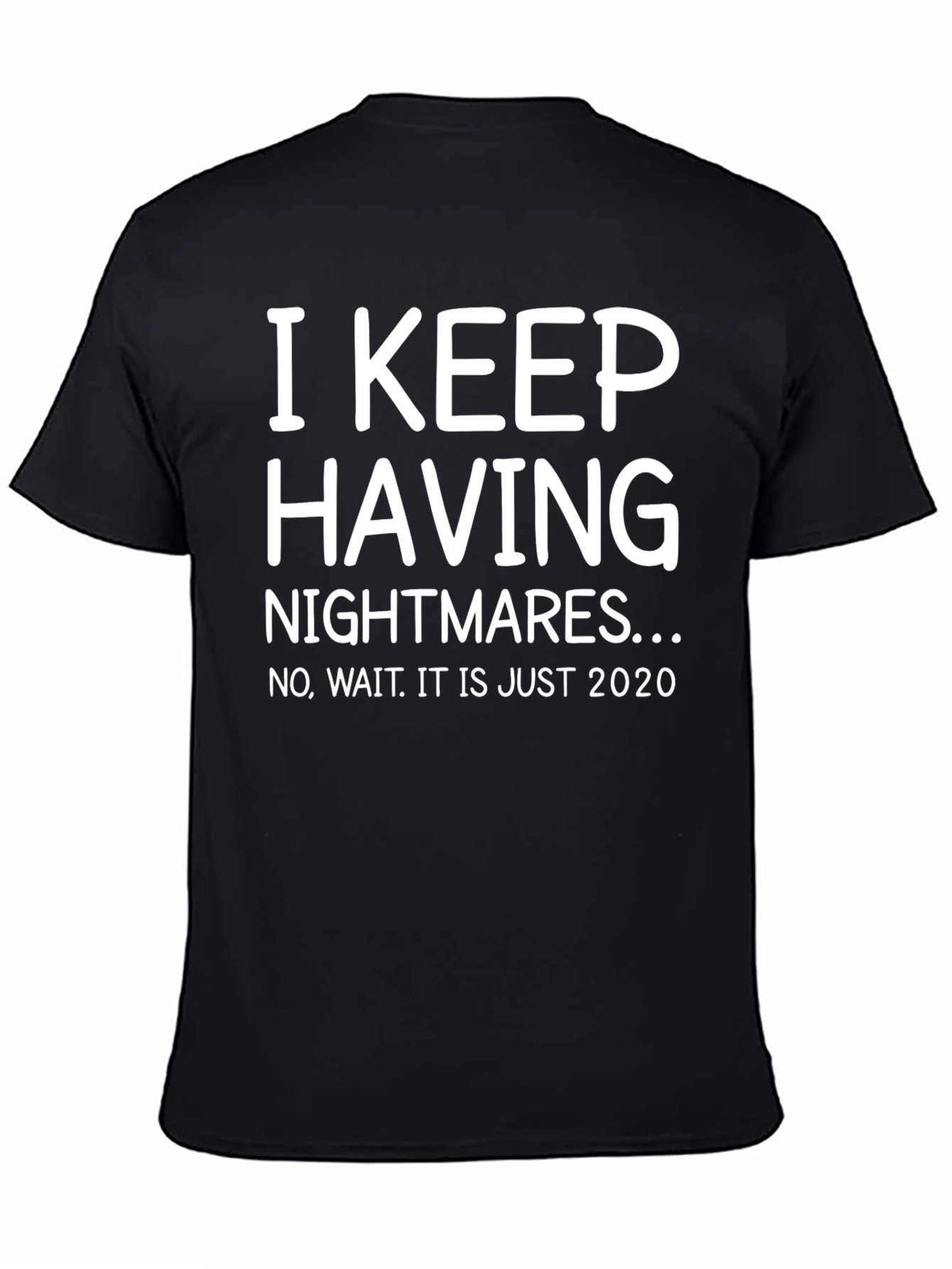 Funny 2020 Nightmare T-Shirt