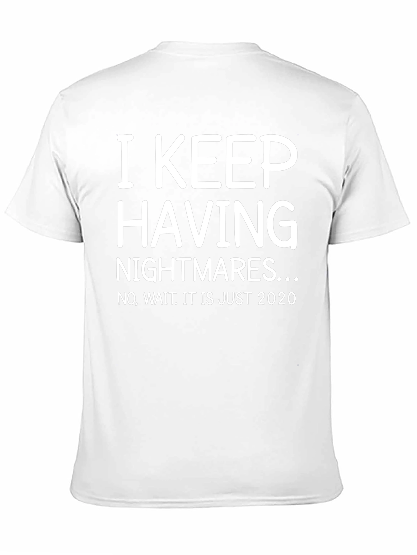 Funny 2020 Nightmare T-Shirt