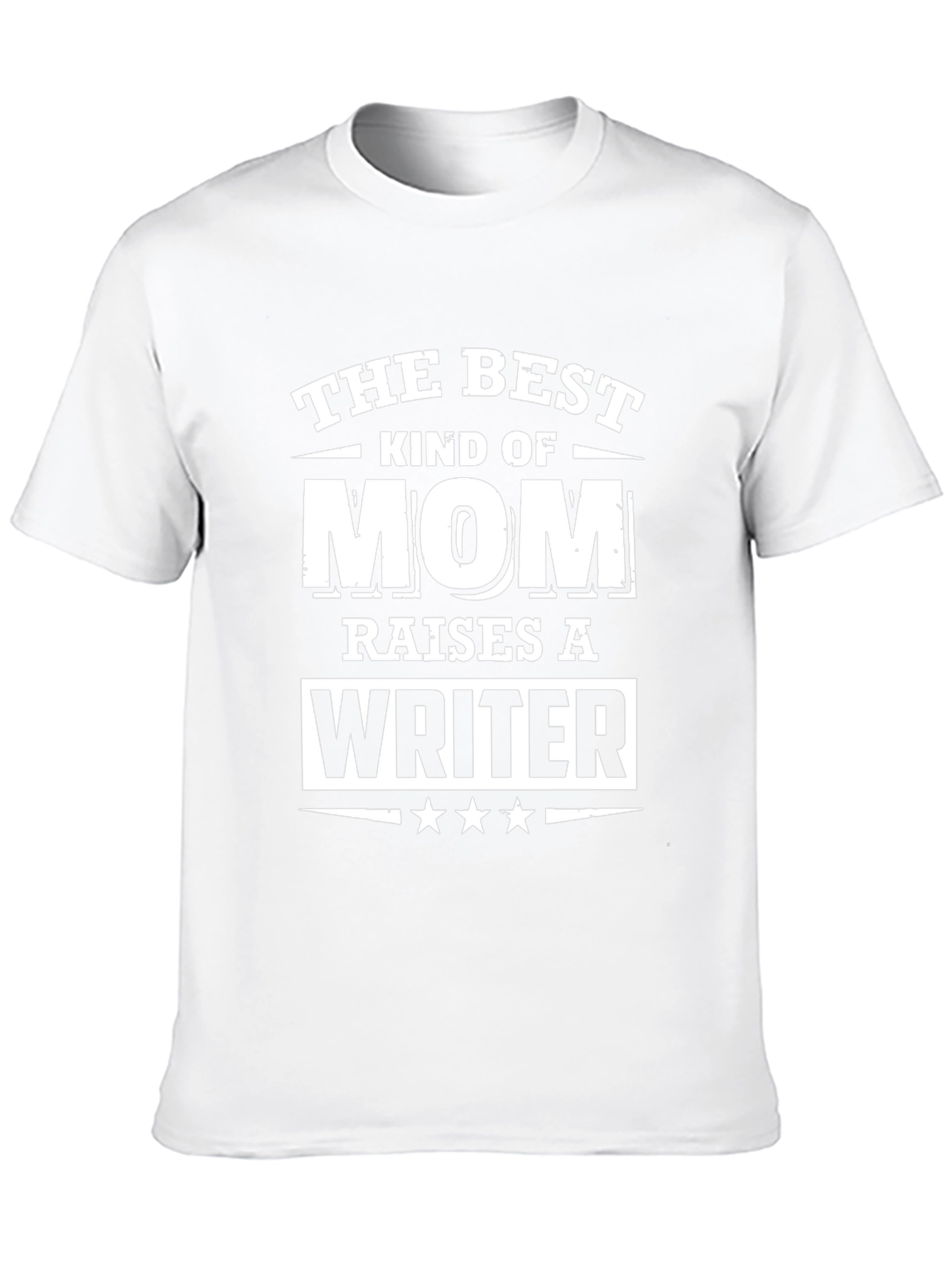Best Kind of Mom Raises a Writer T-Shirt
