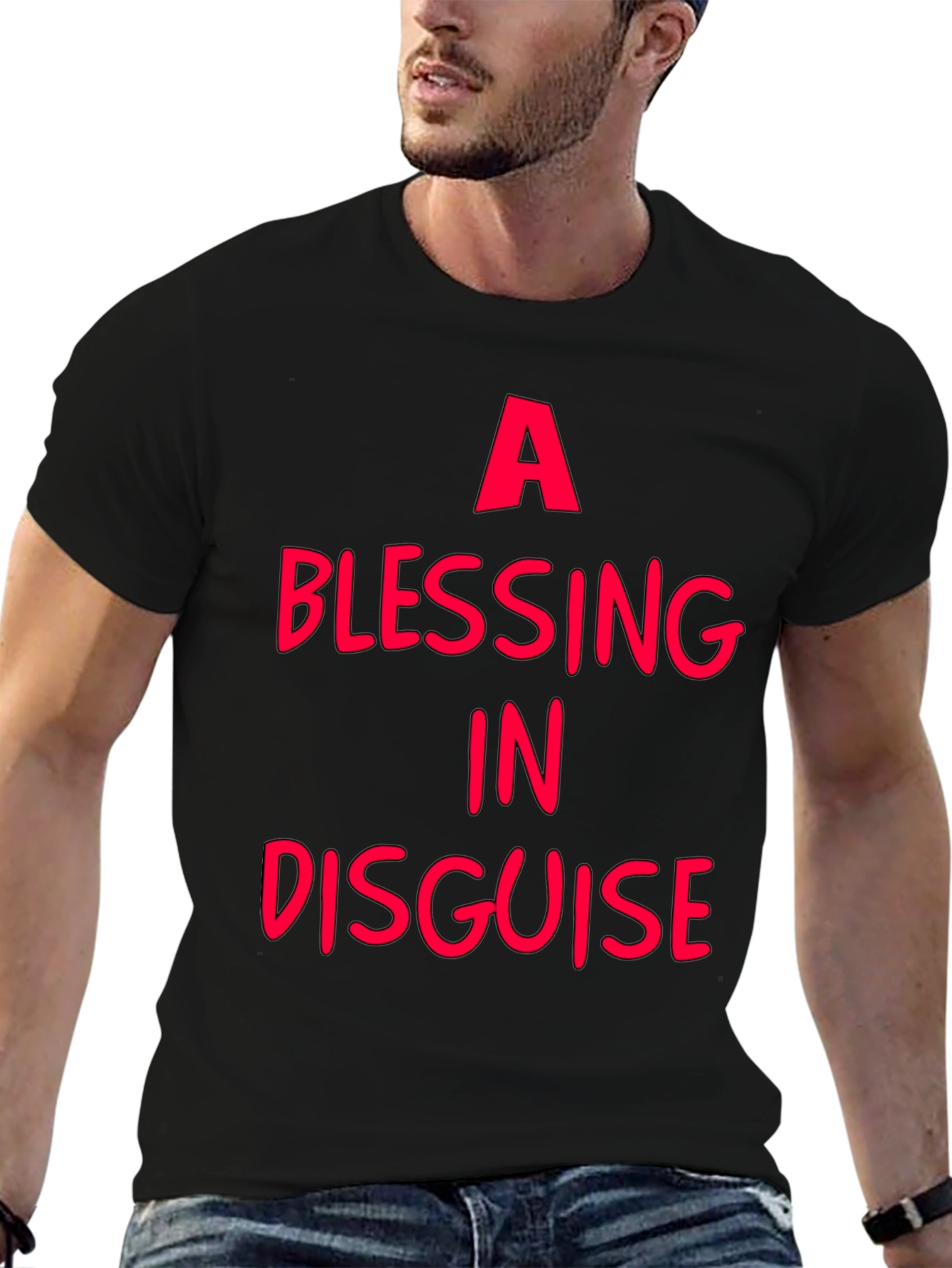 A Blessing In Disguise - Graphic T-Shirt