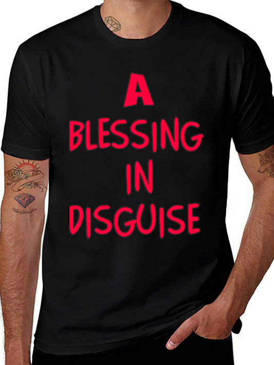 A Blessing In Disguise - Graphic T-Shirt