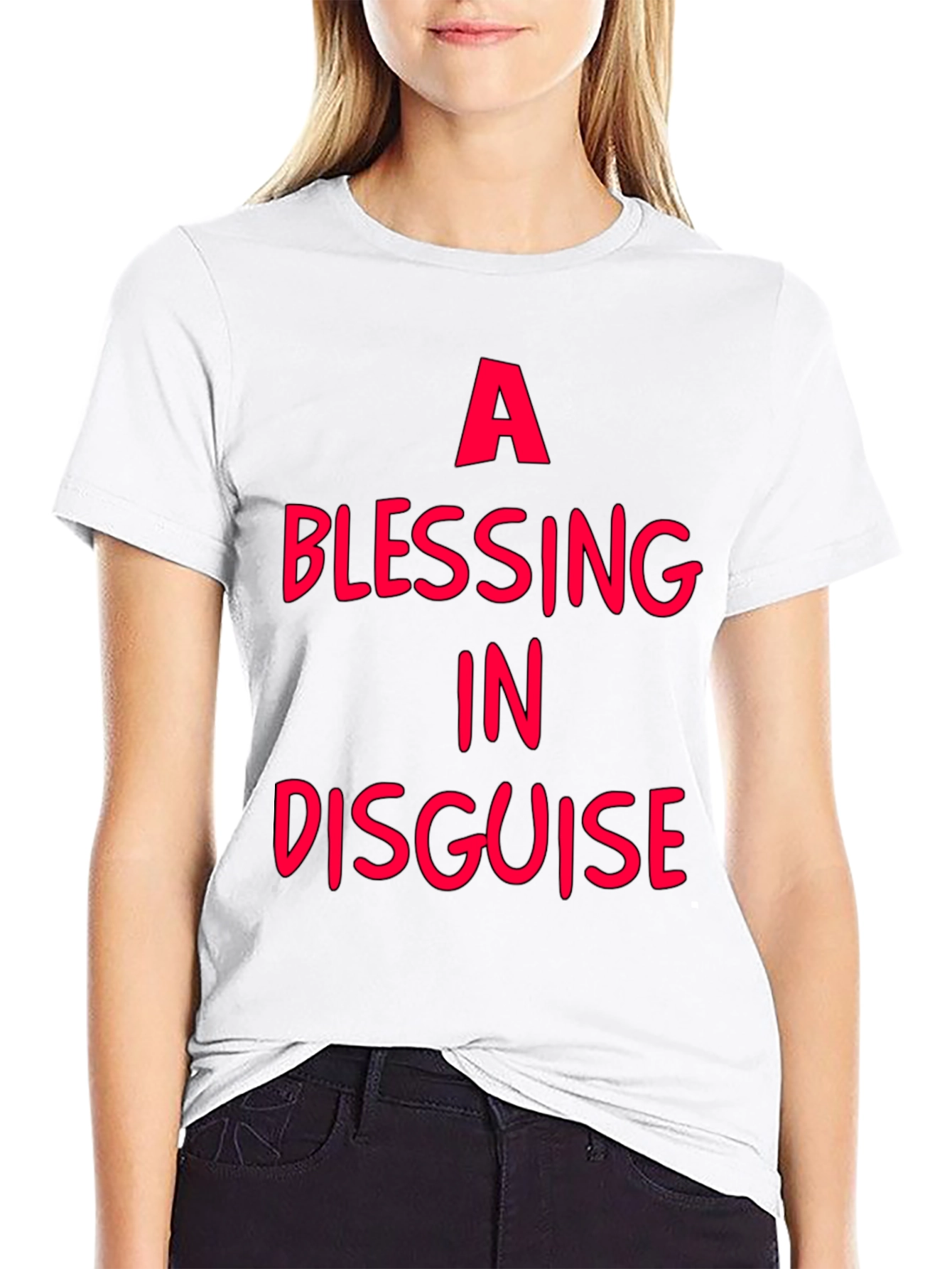 A Blessing In Disguise - Graphic T-Shirt