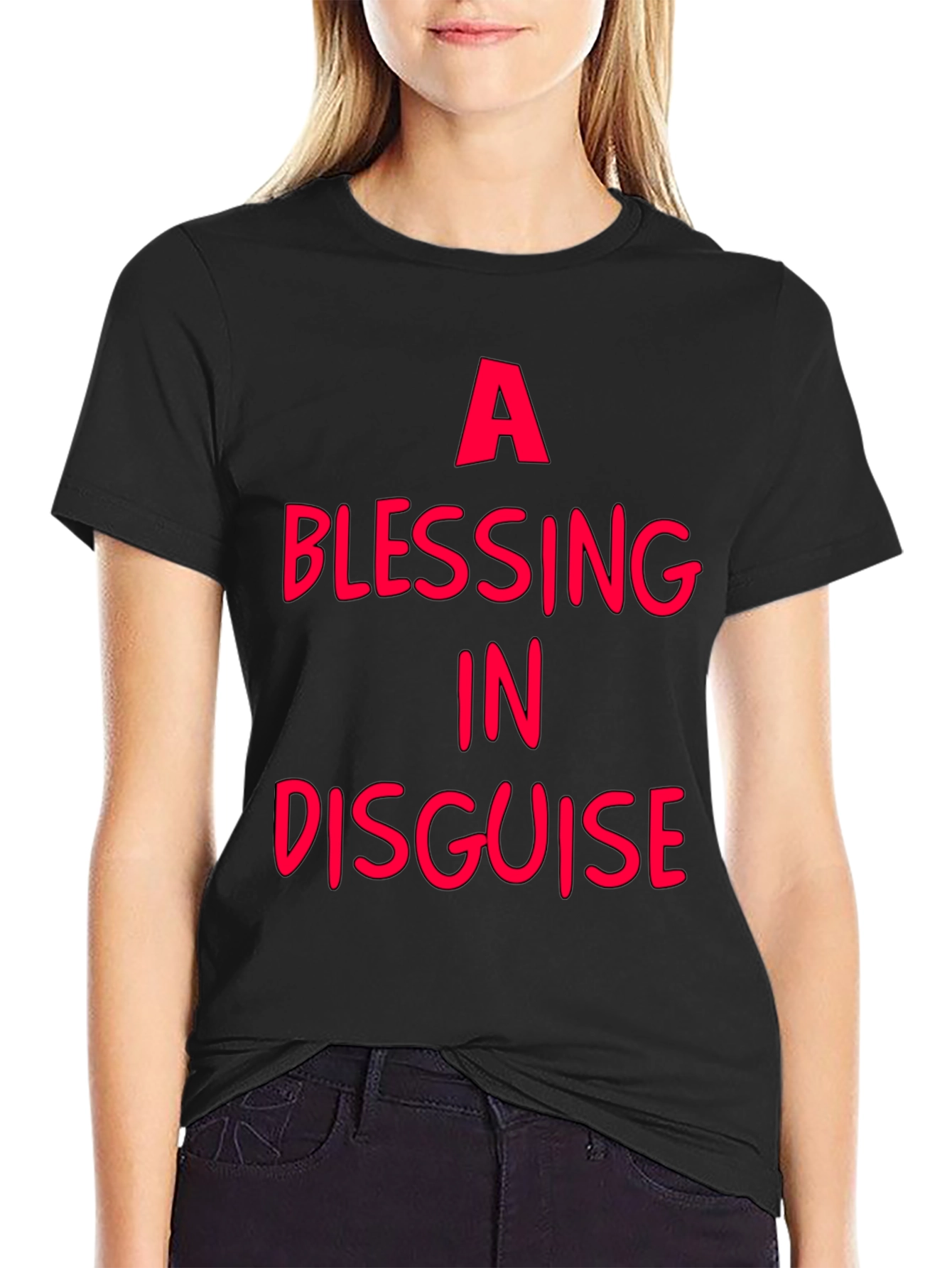 A Blessing In Disguise - Graphic T-Shirt