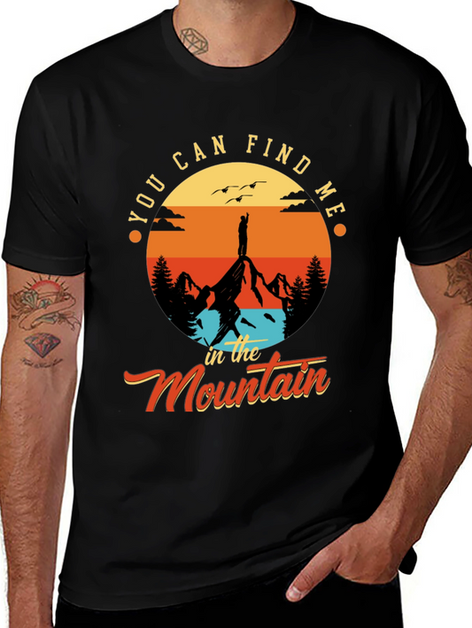 You Can Find Me in the Mountain Graphic Tee