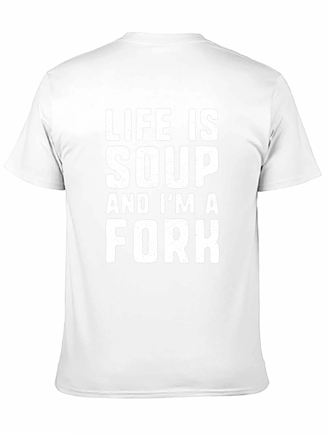 Life is Soup Im a Fork Black T-Shirt