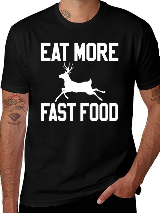 Eat More Fast Food Funny Deer Graphic T-Shirt