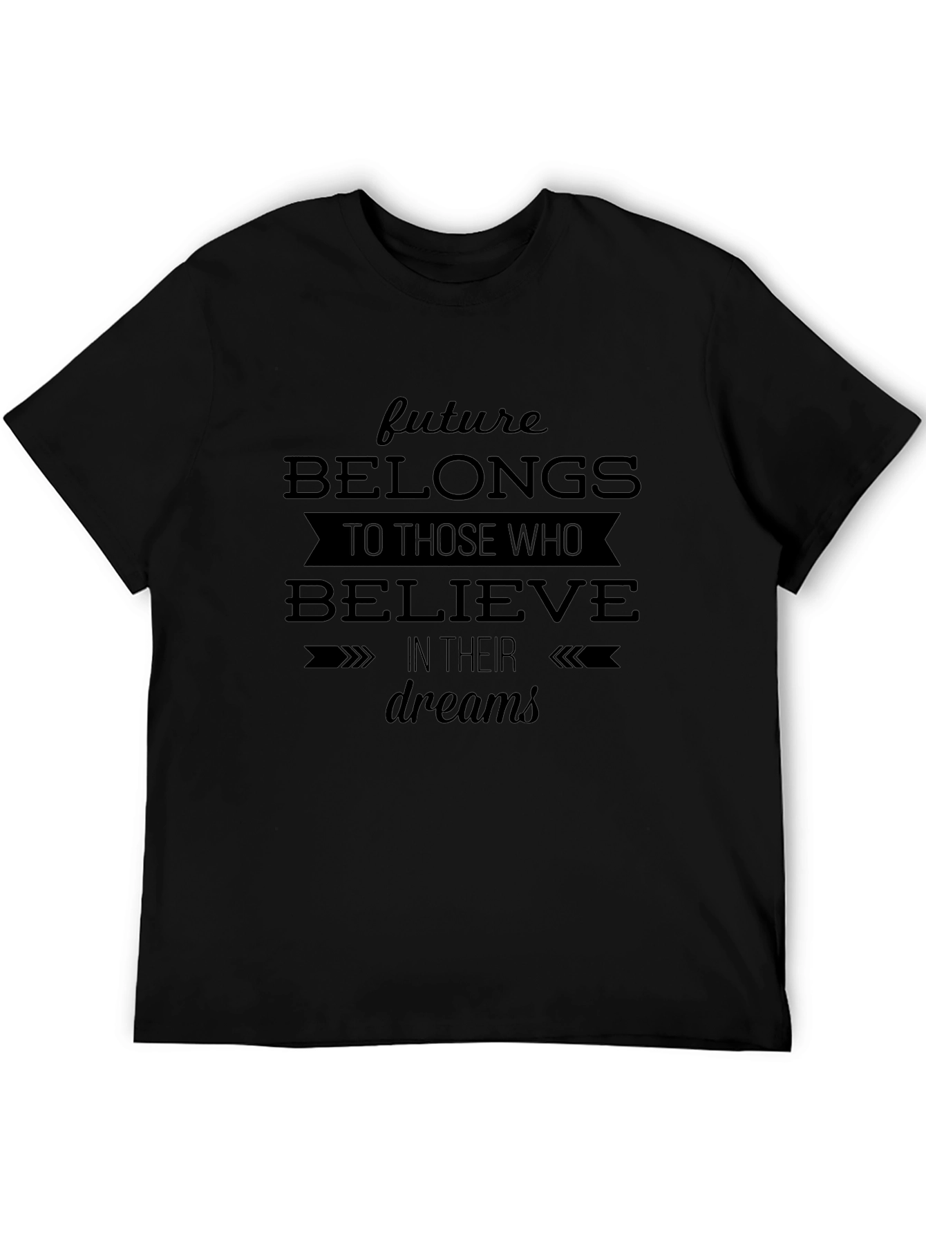 Believe in Your Dreams Black Graphic Tee